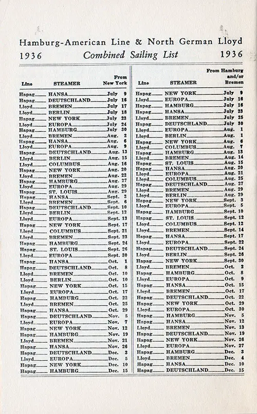 Sailing Schedule, Hamburg-American Line and North German Lloyd, Hamburg-New York or Bremen-New York, from 9 July 1936 to 15 December 1936.