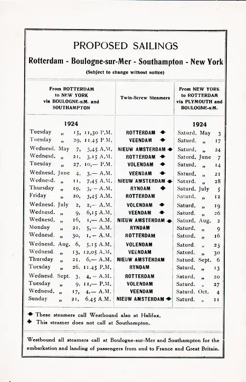 Proposed Sailings, Rotterdam-Boulogne sur Mer-Southampton-New York, from 15 April 1924 to 11 October 1924.