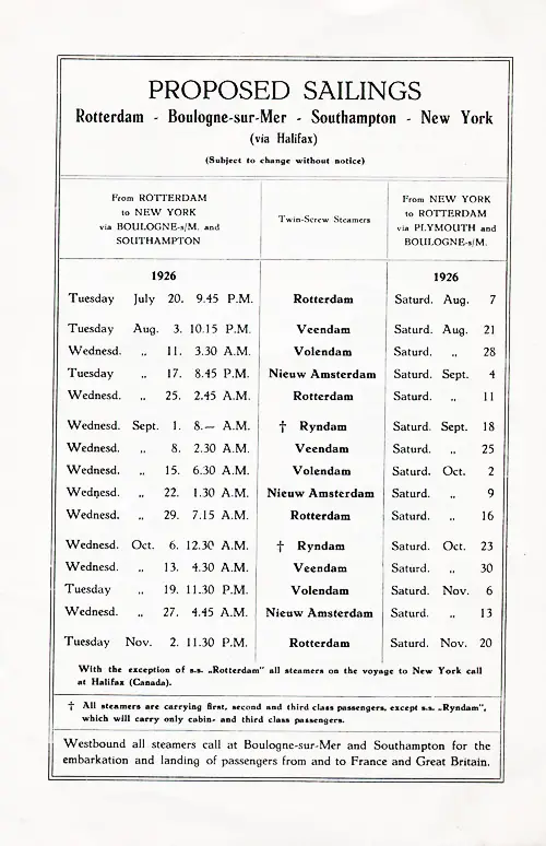 Proposed Sailings, Rotterdam-Boulogne sur Mer-Southampton-Halifax-New York, from 20 July 1926 to 20 November 1926.