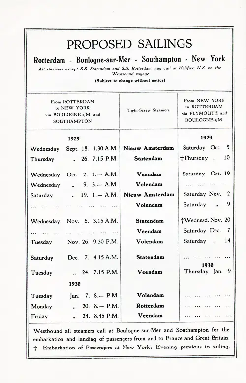 Proposed Sailings, Rotterdam-Boulogne sur Mer-Southampton-New York, from 18 September 1929 to 24 January 1930.
