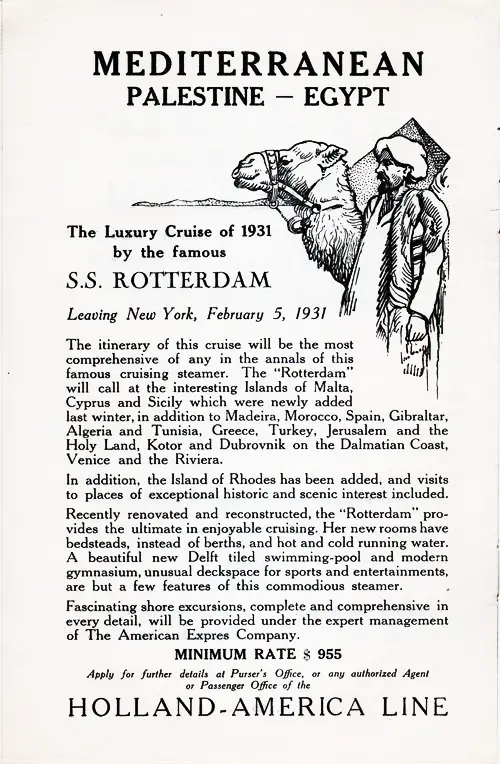 The Luxury Cruise of 1931 -- Mediterranean (Palestine, Egypt) by the Famous SS Rotterdam. Leaving New York, 5 February 1931.