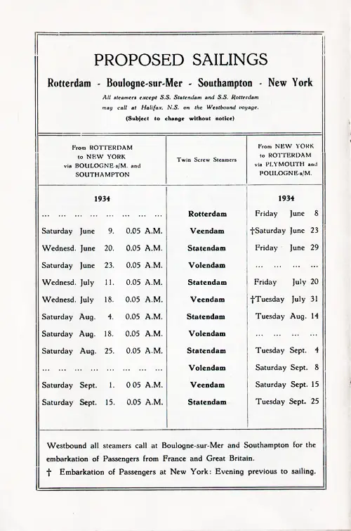 Proposed Sailings, Rotterdam-Boulogne sur Mer-Southampton-New York, from 9 June 1934 to 25 September 1934.