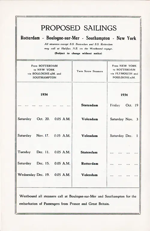 Proposed Sailings, Rotterdam-Boulogne sur Mer-Southampton-New York, from 19 October 1934 to 19 December 1934.