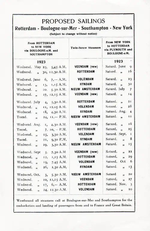 Proposed Sailings, Rotterdam-Boulogne sur Mer-Southampton-New York, from 23 May 1923 to 10 November 1923.