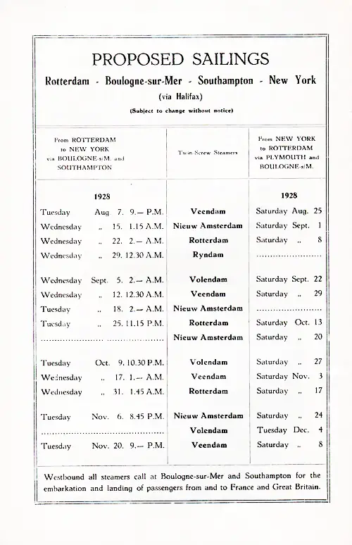 Proposed Sailings, Rotterdam-Boulogne sur Mer-Southampton-Halifax-New York, from 7 August 1928 to 8 December 1928.