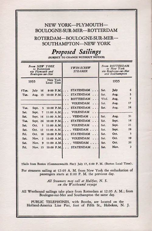 Proposed Sailings, New York-Plymouth-Boulogne sur Mer-Rotterdam, Rotterdam-Boulogne sur Mer-Southampton-New York, from 6 July 1935 to 15 November 1935.