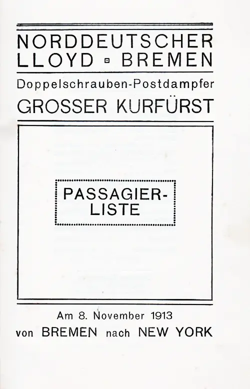 Title Page, SS Grosser Kurfürst Cabin Passenger List, 8 November 1913.