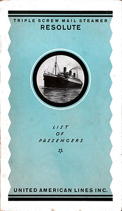 Cabin Passenger List from the SS Resolute of the United American Lines, Departing 5 September 1922 from Hamburg to New York.