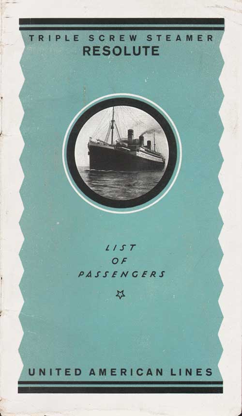 Front Cover - 24 July 1923 Passenger List, SS Resolute, United American Lines