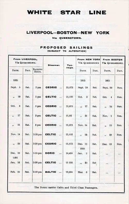 White Star Line Liverpool-Boston-New York via Queenstown (Cobh) Proposed Sailings from 5 September 1925 to 6 March 1926.