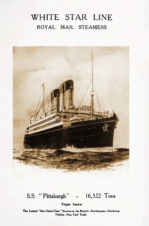Sketch of the SS Pittsburgh, 16,322 Tons, Triple Screw. The Largest "One Cabin Class" Steamer in the Bremen-Southampton-Cherbourg-Halifax-New York Trade.