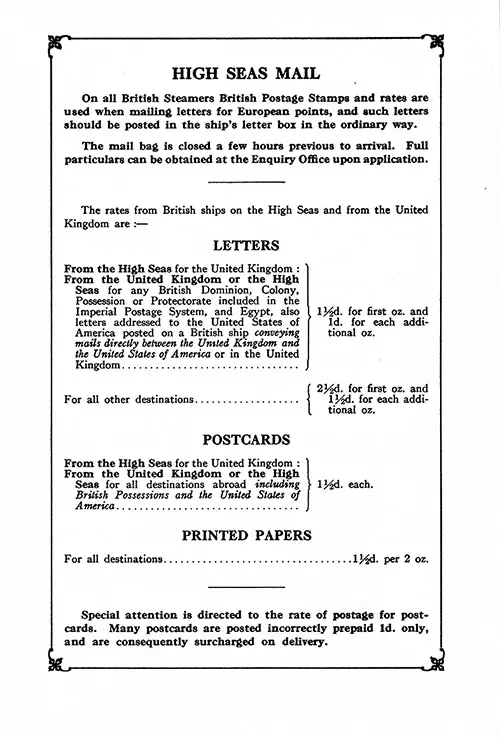 High Seas Mail: On All British Steamers, British Postage Stamps and Rates Are Used When Mailing Letters for European Points, and Such Letters Should Be Posted in the Ship's Letter Box In the Ordinary Way.