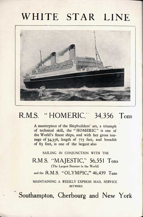 White Star Line RMS Homeric, 34,356 Tons, Sailing in Conjunction with the RMS Majestic and RMS Olympic Maintaining a Weekly Express Mail Service Between Southampton, Cherbourg, and New York.