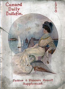 Cunard Daily Bulletin, Fashion and Pleasure Resort Supplement - 1908