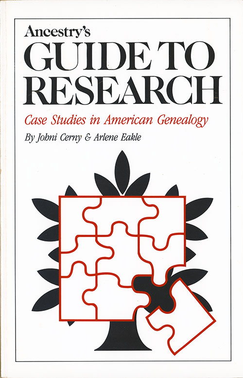 Front Cover, Ancestry's Guide To Research: Case Studies in American Genealogy, 1985.