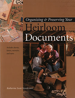 GGA Image ID # 15be04a111 Front Cover - Organizing & Preserving Your Heirloom Documents