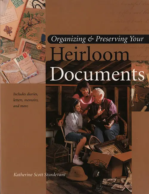 Front Cover - Organizing & Preserving Your Heirloom Documents