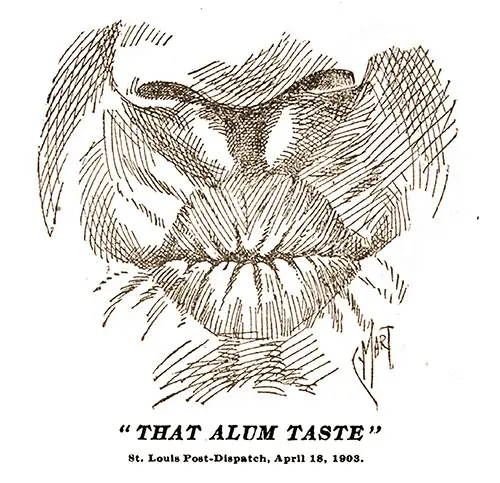 “That Alum Taste.” St. Louis Post-Dispatch, April 18, 1903.