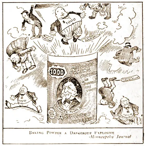 Baking Powder a Dangerous Explosive -- Minneapolis Journal, Public Opinion, May 7, 1903.