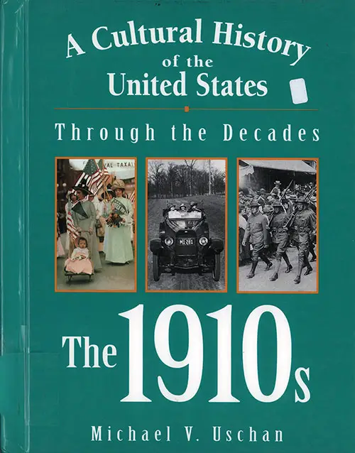 A Cultural History of the United States Through the Decades: The 1910s