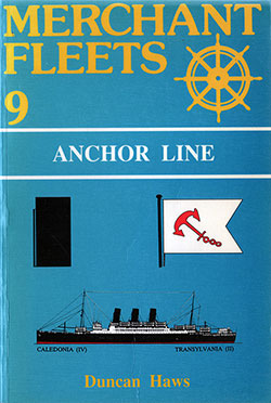 Front Cover, Merchant Fleets #9: Anchor Line, by Duncan Haws, 1986.
