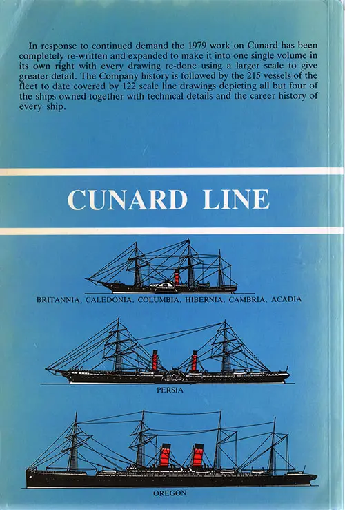 Back Cover, Merchant Fleets # 12: Cunard Line 1990, 150th Anniversary of the First Sailing by Duncan Haws, 1987.
