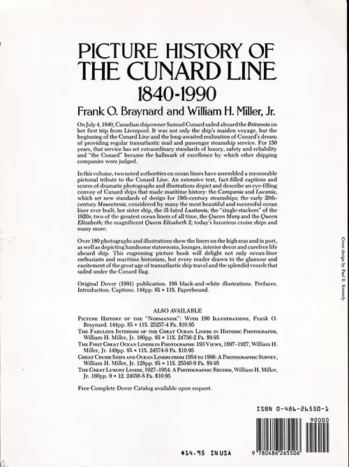 Back Cover, Picture History of the Cunard Line 1840 - 1990 by Frank O. Braynard and William H. Miller, Jr., 1990.