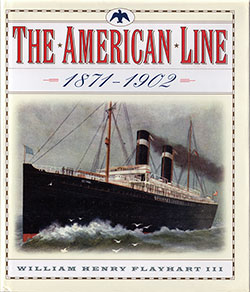 GGA Image ID # 19e84872e2 Front Cover, The American Line: 1871-1902 by William Henry Flayhart III