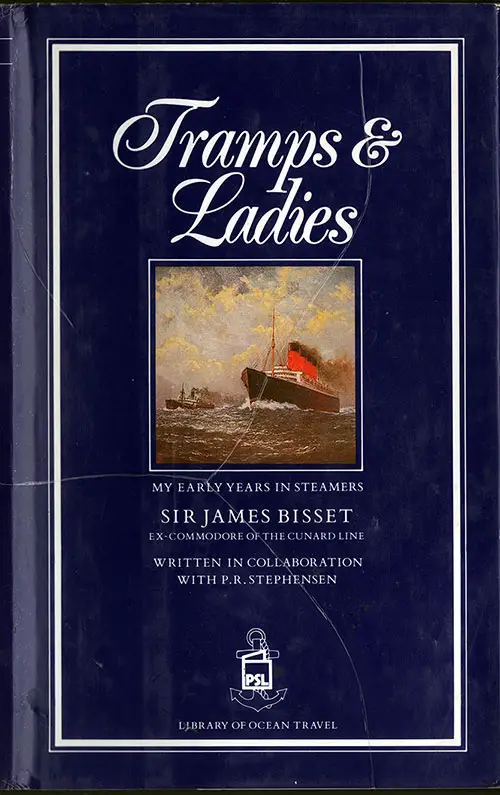 Tramps & Ladies: My Early Years in Steamers