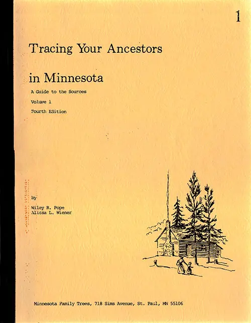 Tracing Your Ancestors in Minnesota: A Guide to the Sources, Volume 3, Southwest Minnesota