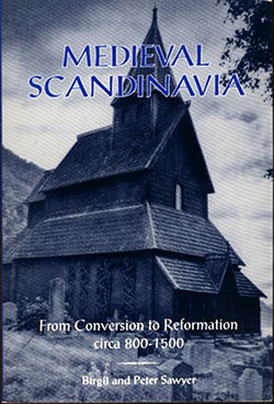 Medieval Scandinavia: From Conversion to Reformation, Circa 800-1500