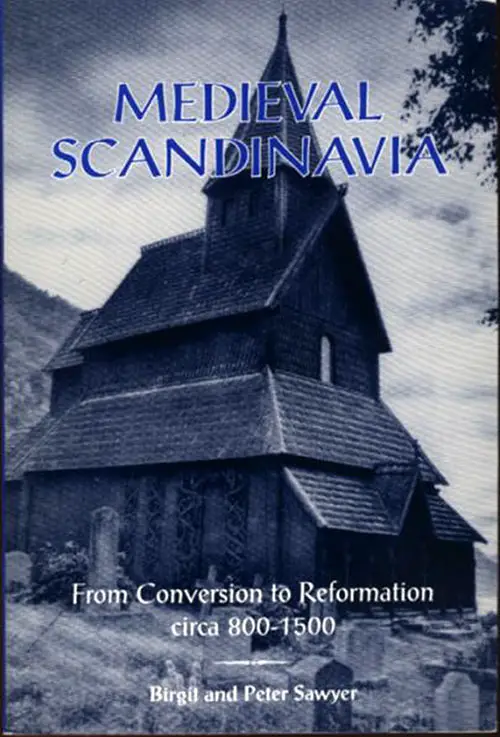 Medieval Scandinavia: From Conversion to Reformation, Circa 800-1500