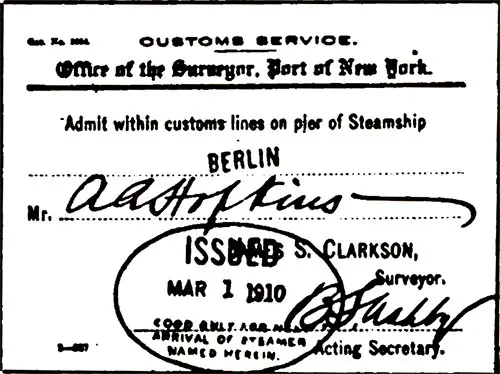 Facsimile of Pier Permit Issued by the New York Customs Service, Office of the Surveyor, Port of New York, Issued 1 March 1910.