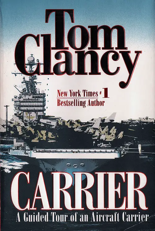 Carrier - A Guided Tour of an Aircraft Carrier by Tom Clancy