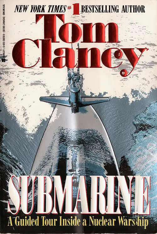 Submarine - A Guided Tour Inside a Nuclear Warship - Tom Clancy - 1993