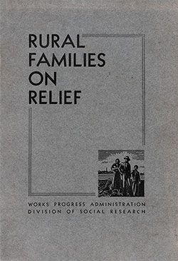 Front Cover, Rural Families on Relief, Works Progress Administration