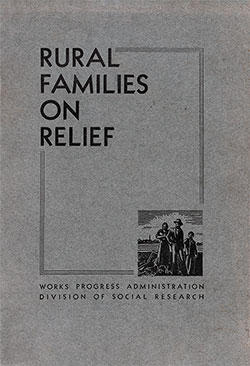 GGA Image ID # 152ca6c06a Front Cover, Rural Families on Relief, Works Progress Administration