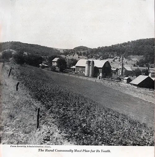 The Rural Community Must Plan for Its Youth. Photograph by the Farm Security Administration (Lee).