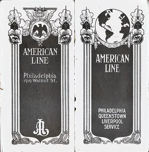 Inside Covers, American Line Brochure - Philadelphia - Queenstown - Liverpool Service, 1907