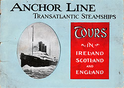 Front Cover, Anchor Line Transatlantic Steamships. Tours in Ireland, Scotland, and England.