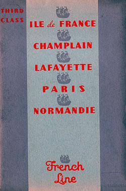 Front Cover, Third Class on the French Line Featuring the Ile de France, Champlain, Lafayette, Paris, and Normanide.