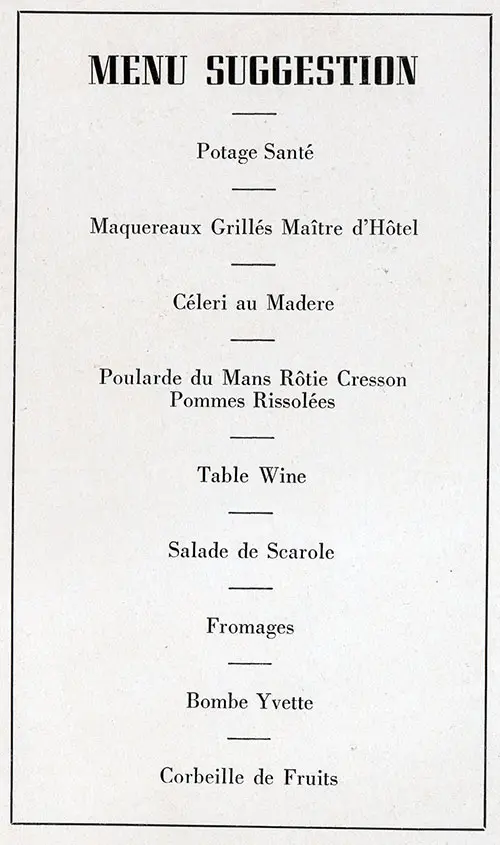 A Typical Dinner as Served in Third Class on the SS Normandie