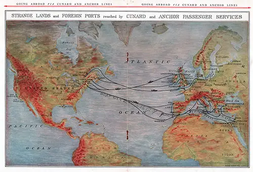 Track Chart Illustrates the Strange Lands and Foreign Ports Reached by Cunard and Anchor Passenger Services.