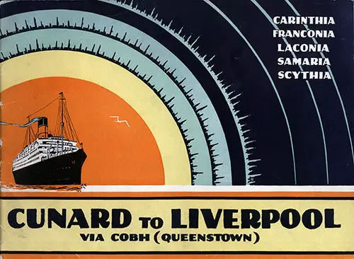 Front Cover, Cunard to Liverpool via Cobh (Queenstown) - 1920s Brochure from the Cunard Line.