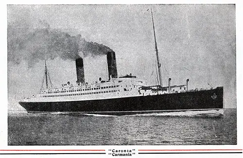 RMS Caronia and Carmania of the Cunard Line