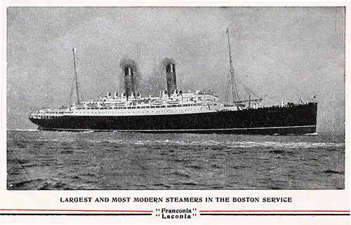 RMS Franconia and Laconia - The Largest and Most Modern Steamers in the Boston Service