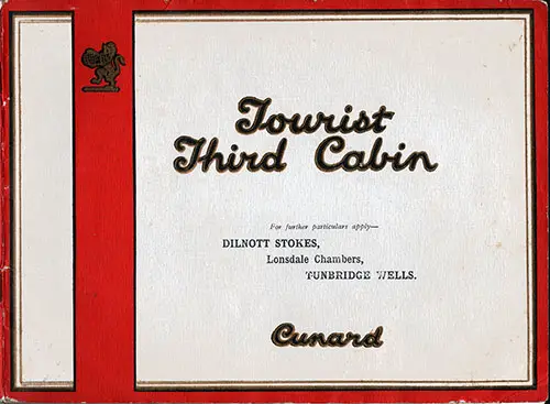Front Cover, Cunard Tourist Third Cabin Accommodations Brochure. Undated, Circa Late 1920s