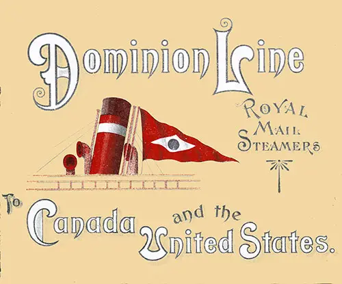 Dominion Line History and Ephemera