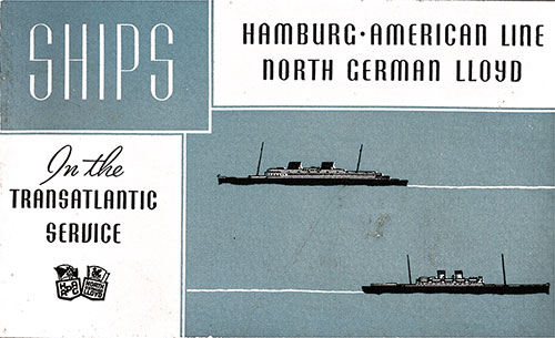 Front Cover of 1937 Brochure from the Hamburg-American and North German Lloyd on their Transatlantic Ships.