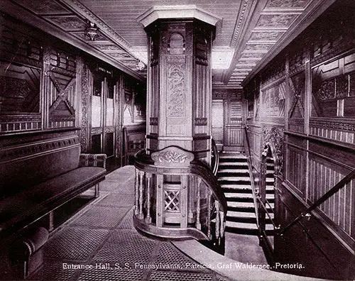 Entrance Hall on the SS Pennsylvania, SS Patricia, SS Graf Waldersee and SS Pretoria.